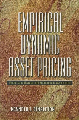 Empirical Dynamic Asset Pricing(English, Hardcover, Singleton Kenneth J.)