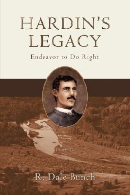 Hardin's Legacy(English, Paperback, Bunch R Dale)