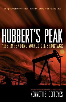 Hubbert's Peak(English, Paperback, Deffeyes Kenneth S.)
