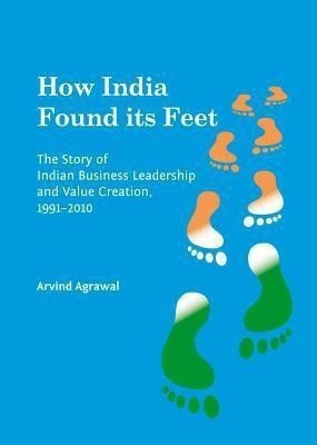 How India Found its Feet(English, Hardcover, Agrawal Arvind)