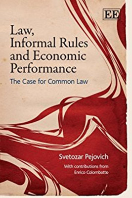 Law, Informal Rules and Economic Performance(English, Hardcover, Pejovich Svetozar)