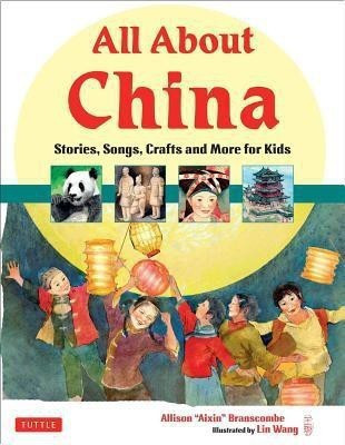 All About China(English, Hardcover, Branscombe Allison)