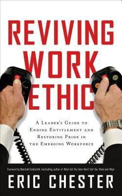 Reviving Work Ethic(English, Hardcover, Chester Eric)