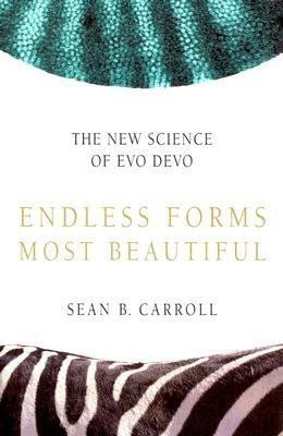 Endless Forms Most Beautiful(English, Hardcover, Carroll Sean B.)