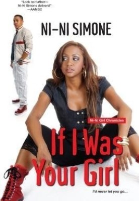 If I Was Your Girl(English, Paperback, Simone Ni-Ni)