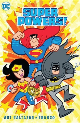 Super Powers Vol. 1(English, Paperback, Baltazar Art)