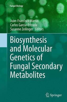 Biosynthesis and Molecular Genetics of Fungal Secondary Metabolites(English, Paperback, unknown)