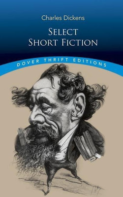 Select Short Fiction(English, Paperback, Charles Dickens,)