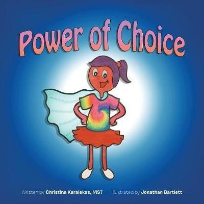 Power of Choice(English, Paperback, Karalekas Mst Christina)