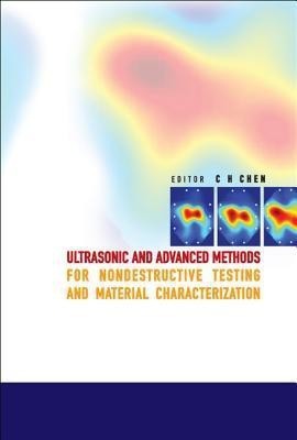 Ultrasonic And Advanced Methods For Nondestructive Testing And Material Characterization(English, Hardcover, unknown)