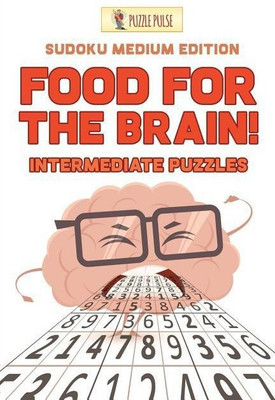 Food For The Brain! Intermediate Puzzles(English, Paperback, Puzzle Pulse)