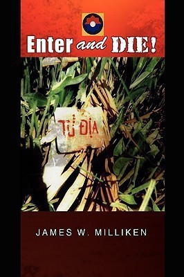 Enter and Die!(English, Hardcover, Milliken James W)