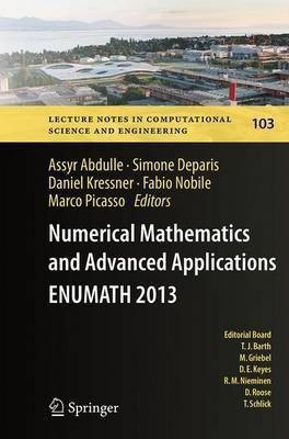 Numerical Mathematics and Advanced Applications - ENUMATH 2013(English, Paperback, unknown)