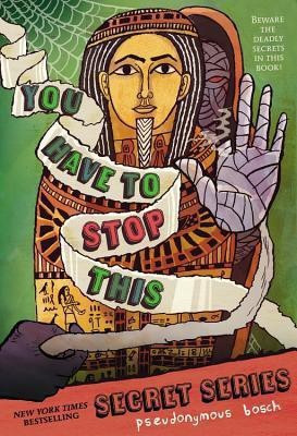 You Have to Stop This(English, Paperback, Bosch Pseudonymous)