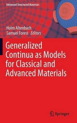 Generalized Continua as Models for Classical and Advanced Materials(English, Hardcover, unknown)