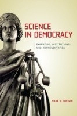 Science in Democracy(English, Hardcover, Brown Mark B.)