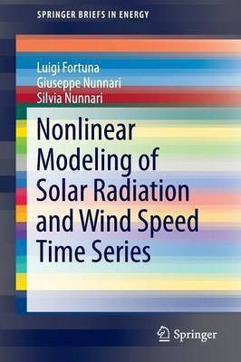 Nonlinear Modeling of Solar Radiation and Wind Speed Time Series(English, Paperback, Fortuna Luigi)