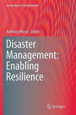 Disaster Management: Enabling Resilience(English, Paperback, unknown)