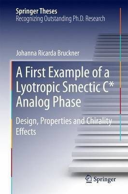 A First Example of a Lyotropic Smectic C* Analog Phase(English, Hardcover, Bruckner Johanna. R)