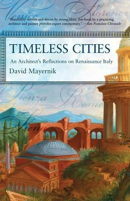 Timeless Cities(English, Paperback, Mayernik David)