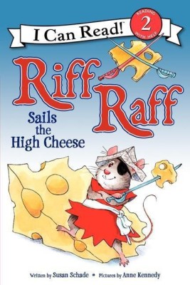 Riff Raff Sails the High Cheese(English, Paperback, Schade Susan)