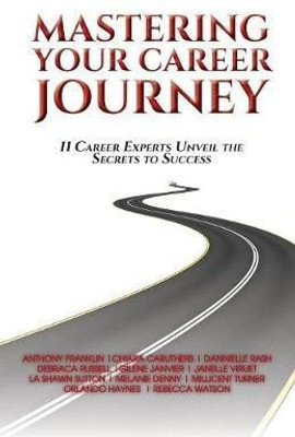 Mastering Your Career Journey(English, Paperback, A Franklin L Sutton M Turner R Watson)
