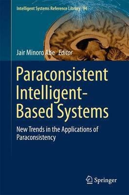 Paraconsistent Intelligent-Based Systems(English, Hardcover, unknown)