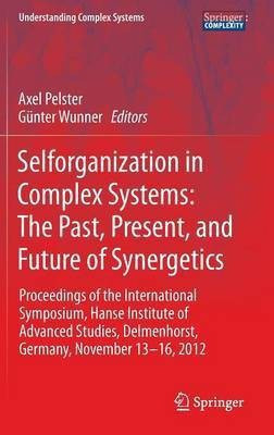 Selforganization in Complex Systems: The Past, Present, and Future of Synergetics(English, Hardcover, unknown)
