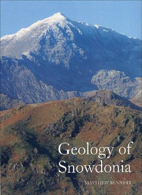 Geology of Snowdonia(English, Paperback, Bennett Matthew)