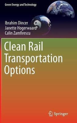 Clean Rail Transportation Options(English, Hardcover, Dincer Ibrahim)