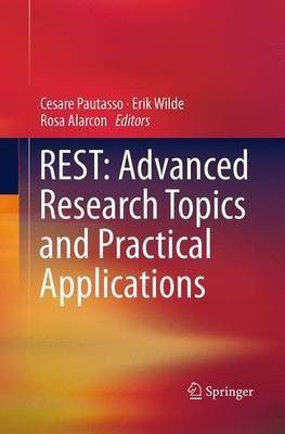 REST: Advanced Research Topics and Practical Applications(English, Paperback, unknown)