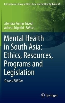 Mental Health in South Asia: Ethics, Resources, Programs and Legislation(English, Hardcover, unknown)