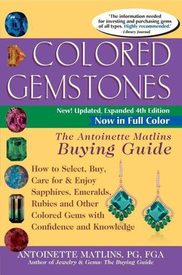 Colored Gemstones 4th Edition(English, Paperback, Matlins Antoinette)