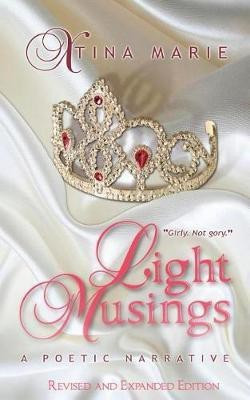 Light Musings(English, Paperback, Marie Xtina)