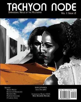 Tachyon Node Volume 1 Issue 2(English, Paperback, unknown)