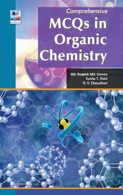 Comprehensive MCQ in Organic Chemistry(English, Hardcover, MD Rageeb MD Usman)