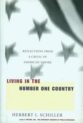 Living In The Number One Country(English, Hardcover, Schiller Herbert I)