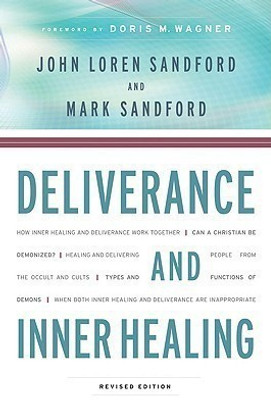 Deliverance and Inner Healing(English, Paperback, Sandford John Loren)