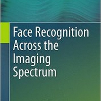 Face Recognition Across the Imaging Spectrum(English, Hardcover, unknown)