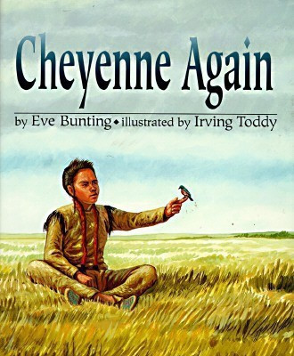 Cheyenne Again(English, Hardcover, Bunting Eve)