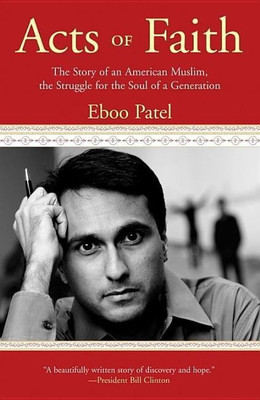 Acts of Faith(English, Paperback, Patel Eboo)