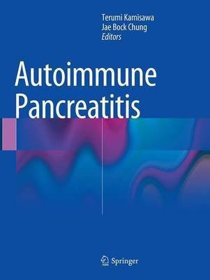 Autoimmune Pancreatitis(English, Paperback, unknown)