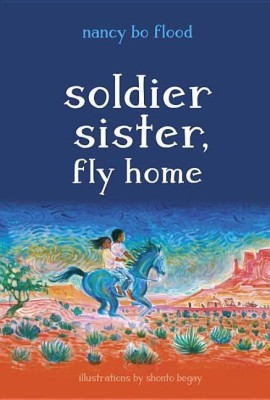 Soldier Sister, Fly Home(English, Hardcover, Flood Nancy Bo)