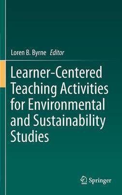 Learner-Centered Teaching Activities for Environmental and Sustainability Studies(English, Hardcover, unknown)