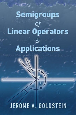 Semigroups of Linear Operators and Applications(English, Paperback, Goldstein Jerome A.)