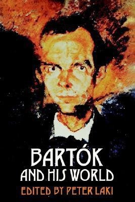 Bartok and His World(English, Paperback, unknown)