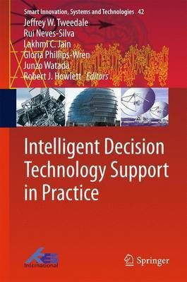 Intelligent Decision Technology Support in Practice(English, Hardcover, unknown)