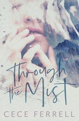 Through the Mist(English, Paperback, Ferrell Cece)