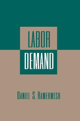 Labor Demand(English, Paperback, Hamermesh Daniel S.)