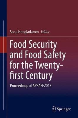 Food Security and Food Safety for the Twenty-first Century(English, Hardcover, unknown)